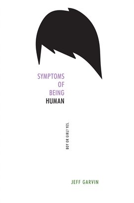 June's Virtual Teen Book Club title is Symptoms of Being Human by Jeff Garvin