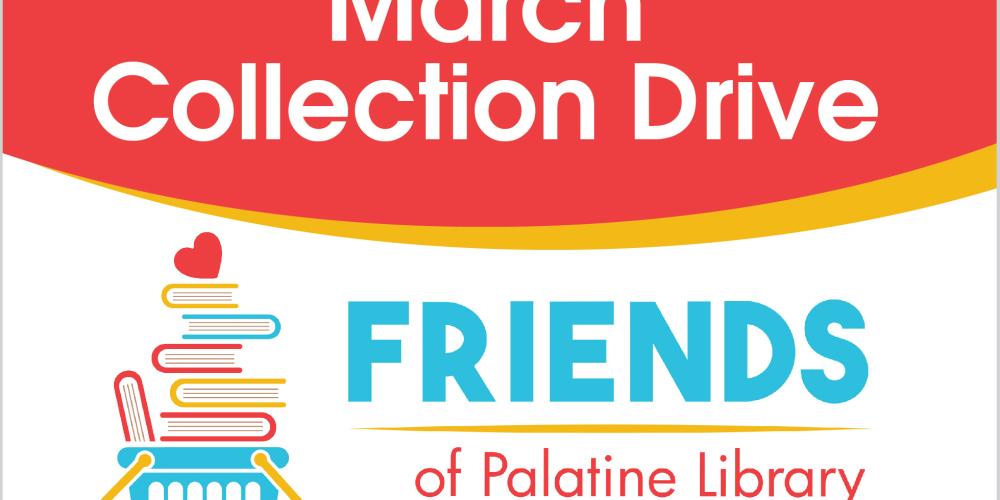 Friends of the Library March Collection Drive