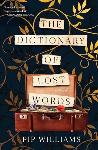 image: suitcase filled with letters with a tea cup and flower on top. Text: the dictionary of lost words by pip williams