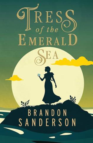 Text: Tress of the Emerald Sea by Brandon Sanderson Image: Outline of a girl standing on a rock in the sea with a moon in the backgroun